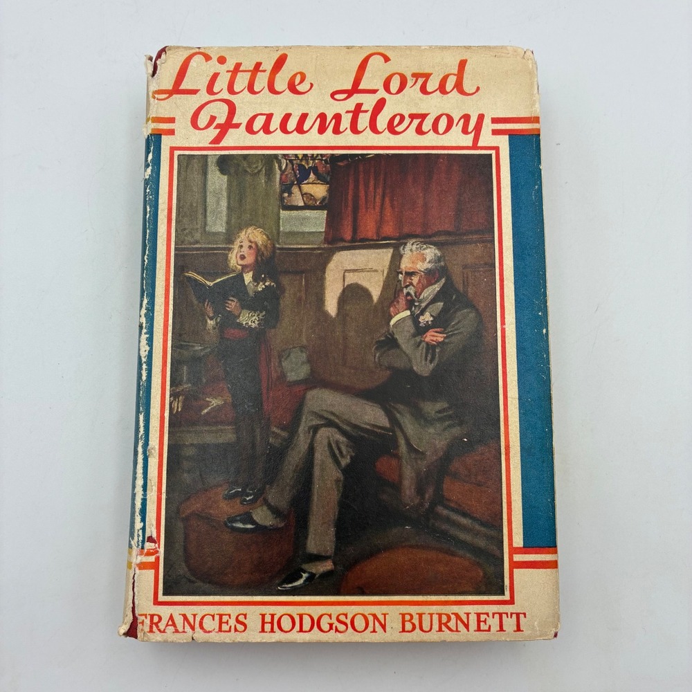 Little Lord Fauntleroy Frances Hodgson Burnett Grosset & Dunlap 1913 Antique